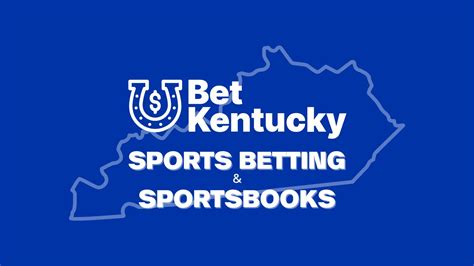 Kentucky Sports Betting: Top 8 KY Sportsbook Sites 2024 .